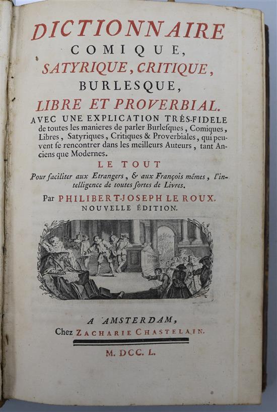 Roux, Philbert Joseph - Dictionaire Comique, Satyrique, Critique, Burlesque, Libre et Proverbial ....,